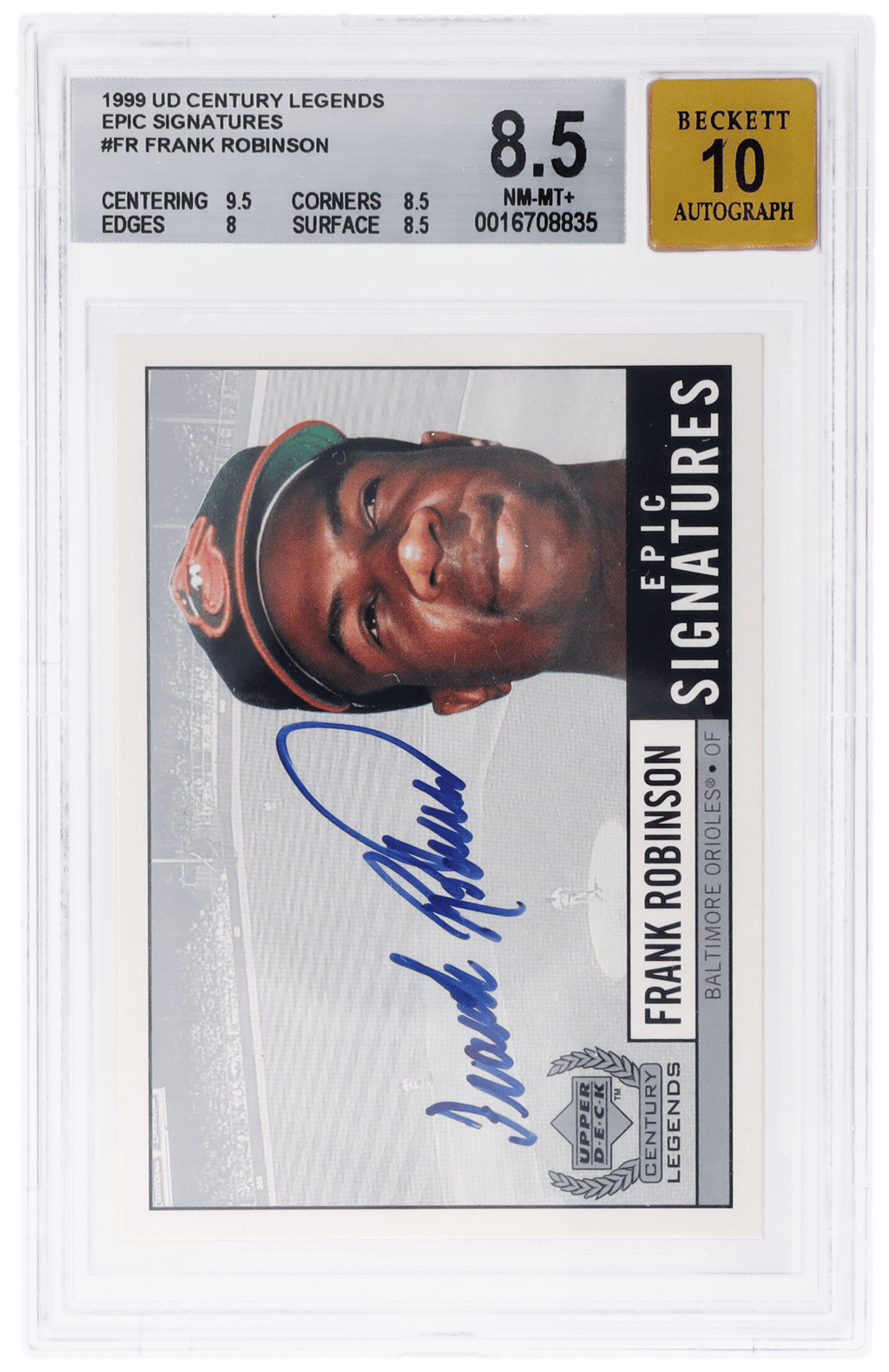 1999 Upper Deck Century Legends Epic Signature Frank Robinson #FR BGS 8.5