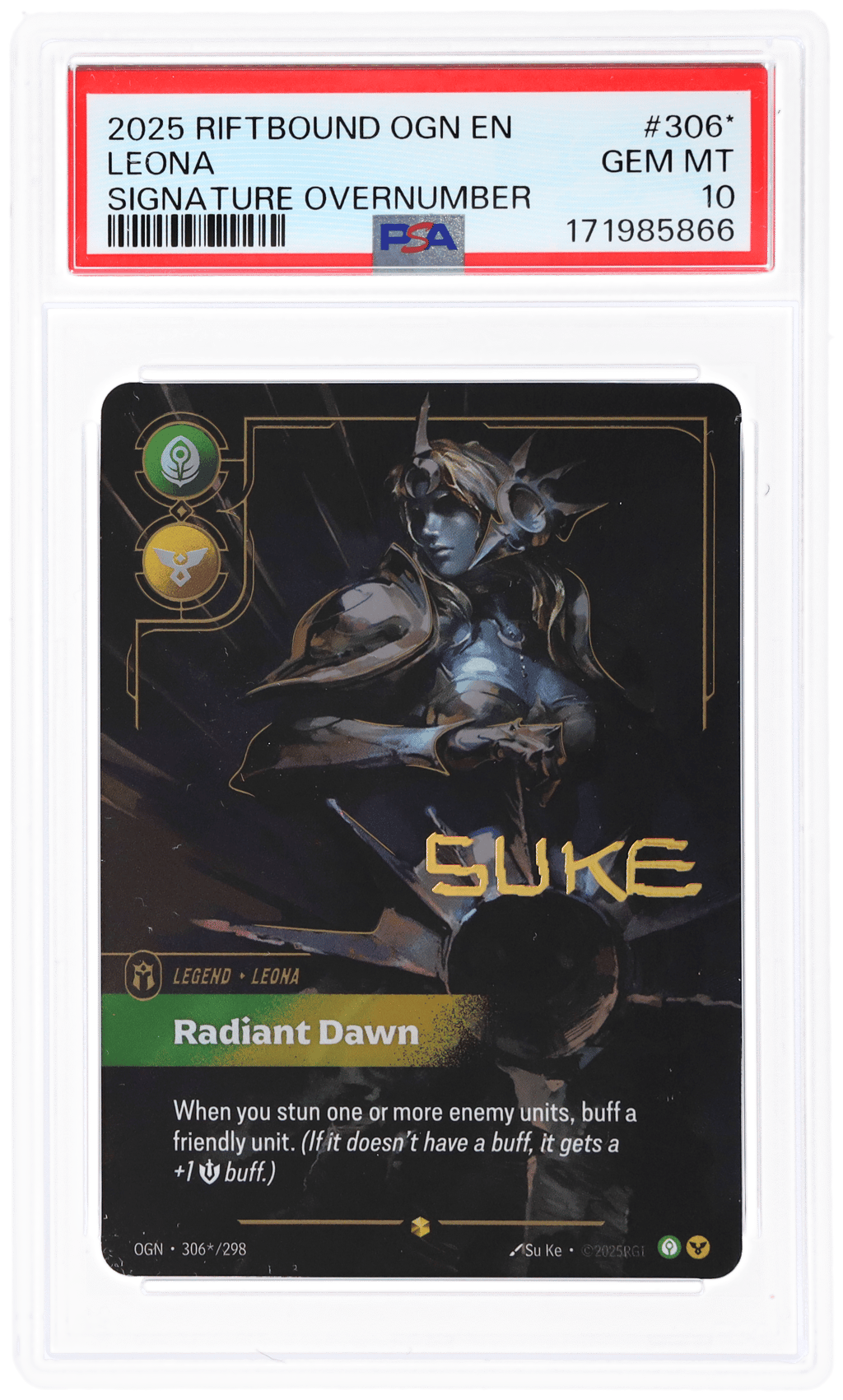 2025 Riftbound League of Legends Origins Radiant Dawn Signature Overnumber Leona #306 PSA 10