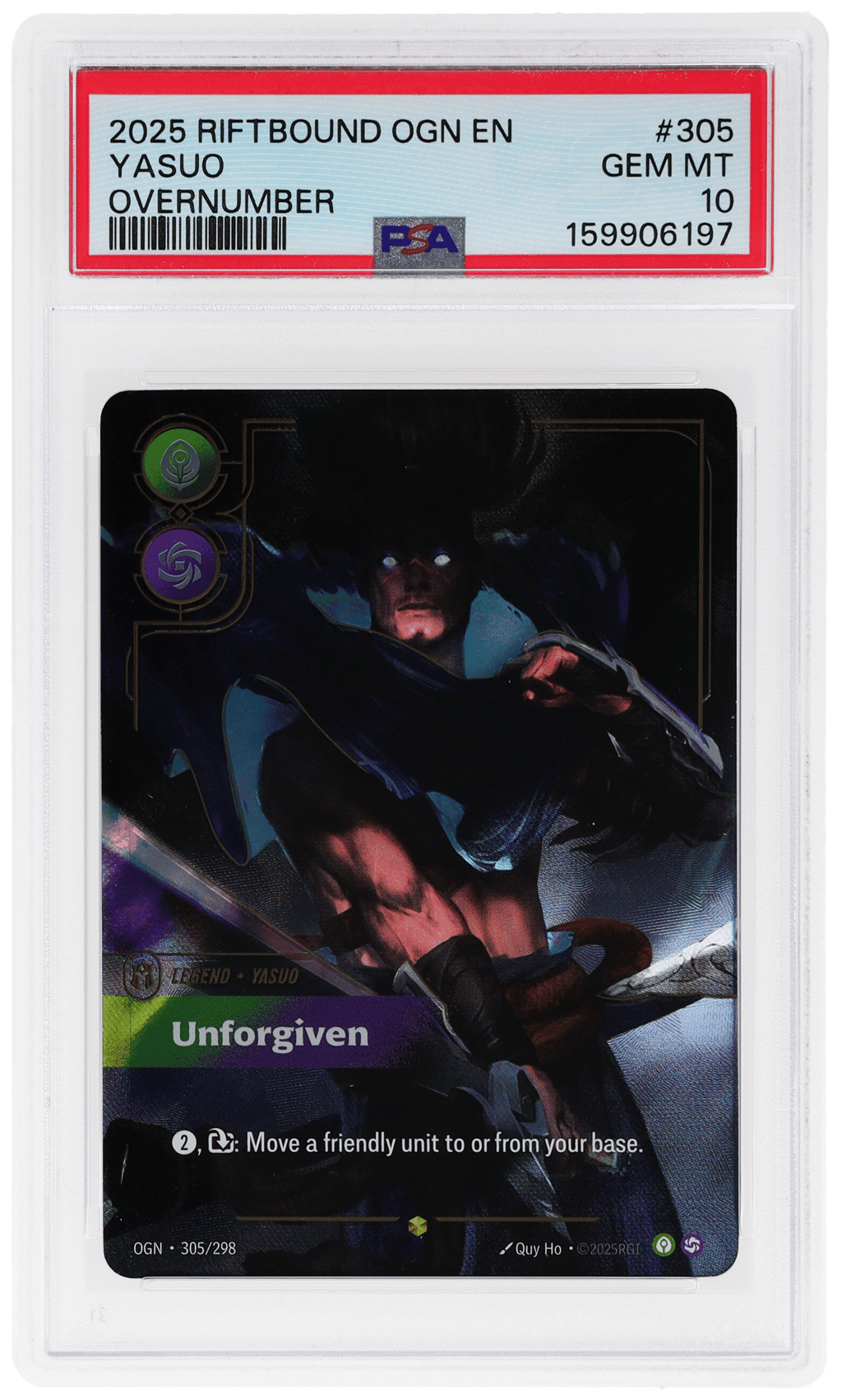2025 Riftbound League of Legends Origins Unforgiven Overnumber Yasuo #305 PSA 10