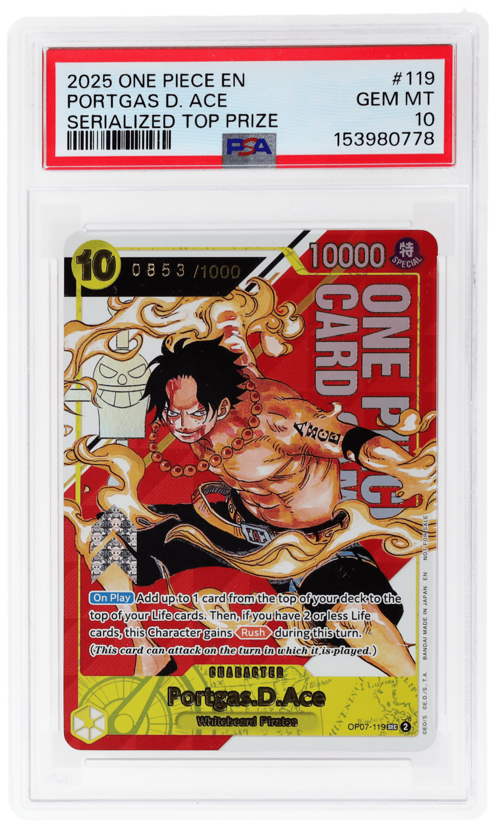 2025 One Piece Promo Official Event Serialized Top Prize Portgas D. Ace #OP07119 853/1000 PSA 10