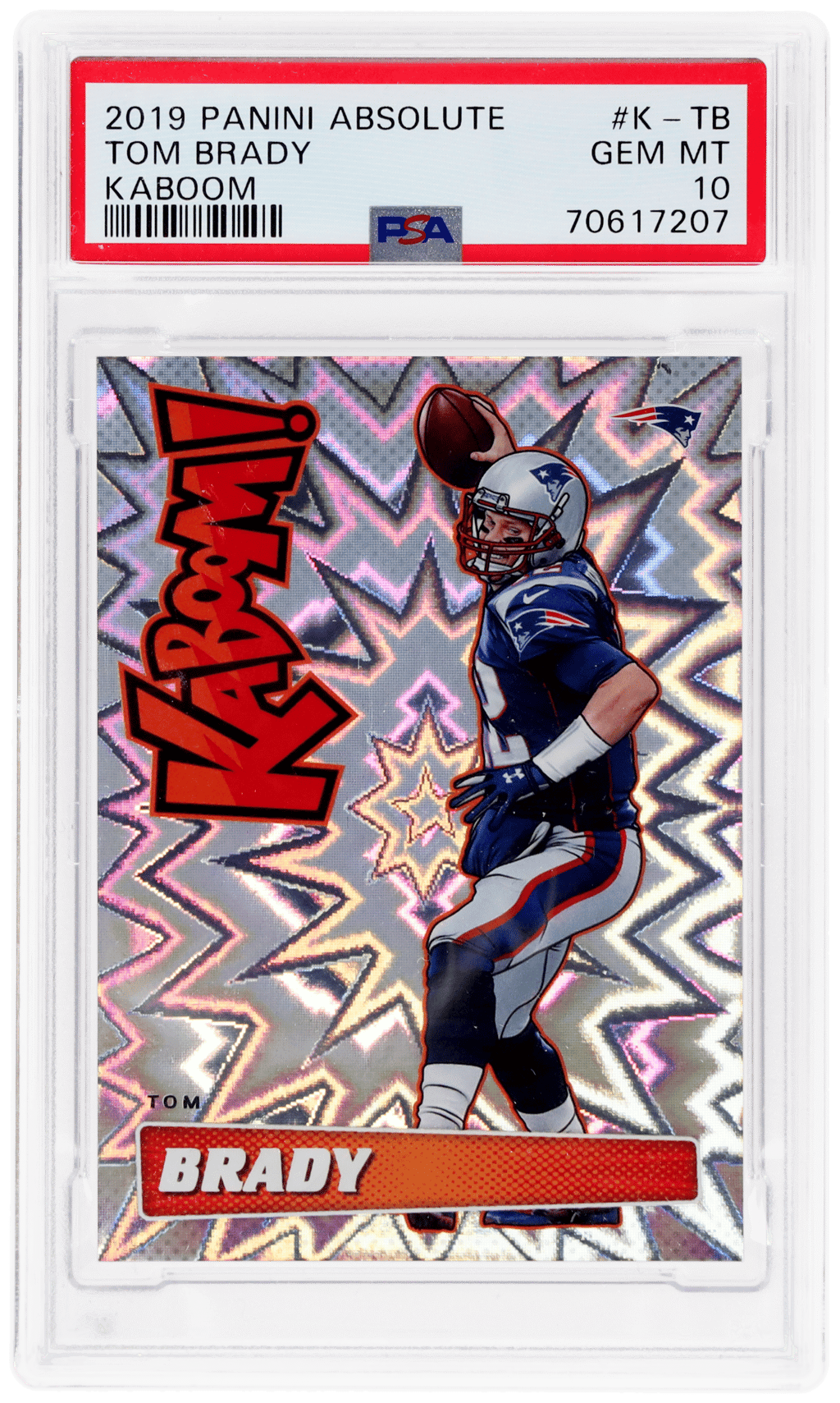 2019 Absolute Kaboom! Tom Brady #K-TB PSA 10