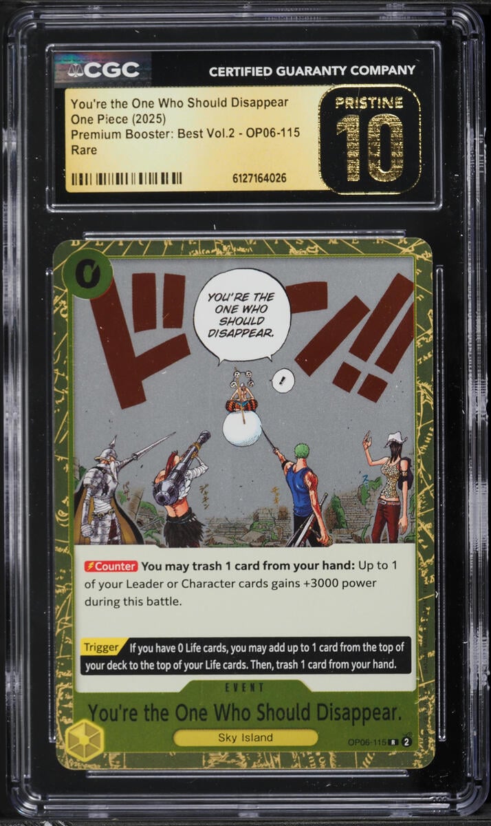 2025 One Piece Premium Booster: Best Vol.2 You're The One Who Should Disappear #OP06-115 CGC 10