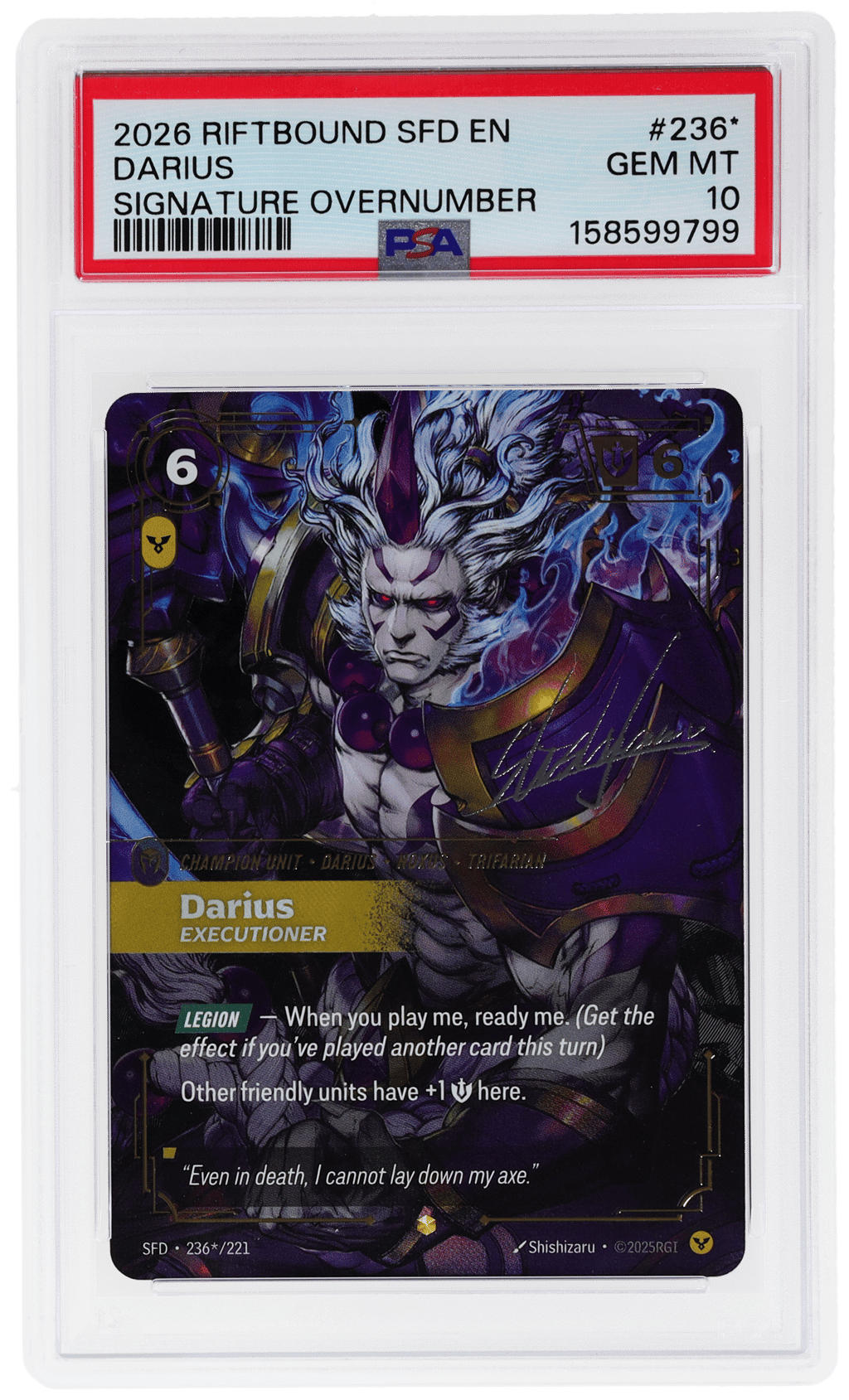 2026 Riftbound: League of Legends Spiritforged Executioner Signature Overnumber Darius #236* PSA 10