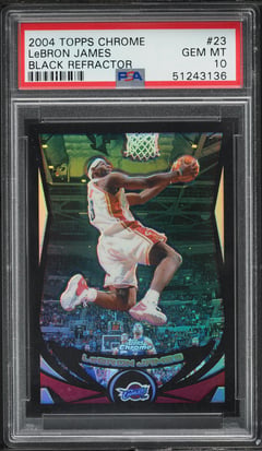 2004 Topps Chrome Black Refractor LeBron James /500 #23, PSA 10