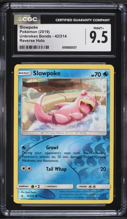 2019 Pokemon Unbroken Bonds Reverse Holo Slowpoke #42 CGC 9.5 MINT+