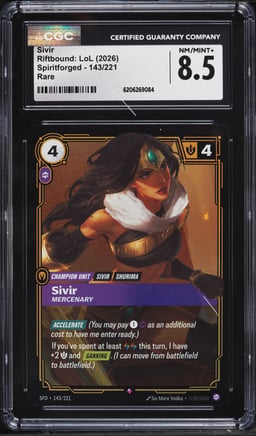 2026 Riftbound League Of Legends LoL Spiritforged Sivir #143 CGC 8.5 NM-MT+