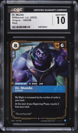 2025 Riftbound League Of Legends LoL Origins Dr. Mundo #109 CGC 10 GEM MINT