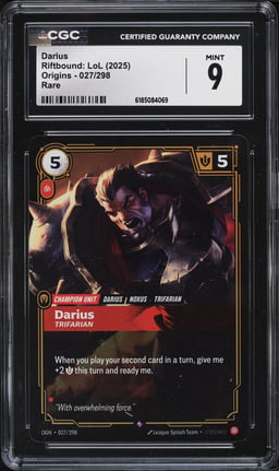 2025 Riftbound League Of Legends LoL Origins Darius #027 CGC 9 MINT