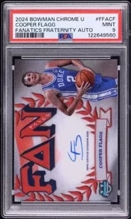 2024 Bowman Chrome University Fanatics Fraternity Cooper Flagg ROOKIE AUTO PSA 9