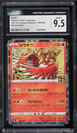 2021 Pokemon Japanese Sword & Shield 25th Anniversary Reverse Holo Ho-Oh #4 CGC 9.5 MINT+