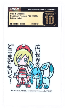 2025 Pokemon Stickers Trainers Part 2 Japanese B Side Label Irida/Glaceon # CGC PRI