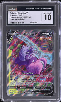 2021 Pokemon Sword and Shield Chilling Reign Ultra Rare Galarian Slowking V #179 CGC 10
