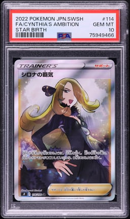 2022 Pokemon Japanese Sword & Shield Star Birth Full Art Cynthia's Ambition #114 PSA 10 GEM