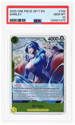 2025 One Piece A Fist of Divine Speed Shirley #104 PSA 10