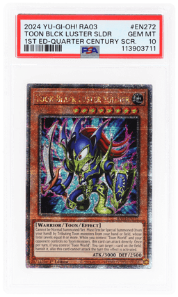 2024 Yu-Gi-Oh! Ra03 Quarter Century Bonanza 1st Edition Quarter Century Scr Toon Blck Luster Sldr #EN272 PSA 10