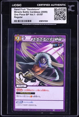 2009 One Piece Japanese Miracle Battle Carddass BP Vol. 1 Sand Fruit Sandstorm #81 CGC AUTH