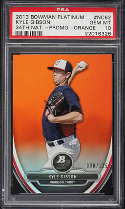 2013 Bowman Platinum 34th National Promo Orange Kyle Gibson /125 #NC62 PSA 10