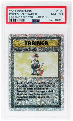 2002 Pokemon Legendary Collection Reverse Holo Pokemon Trader #103 PSA 8