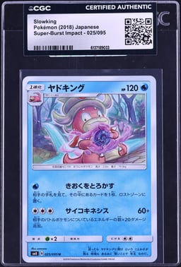 2018 Pokemon Japanese Super-Burst Impact Slowking #025 CGC AUTH