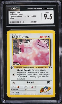 2000 Pokemon Gym Challenge 1st Edition Holo Koga's Ditto #10 CGC 9.5 MINT+