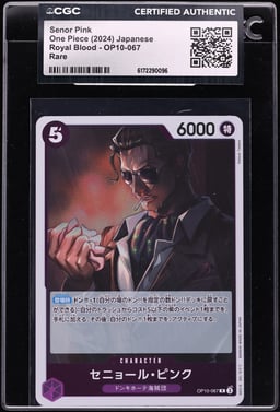 2024 One Piece Japanese Royal Blood Senor Pink #OP10-067 CGC AUTH