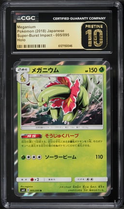 2018 Pokemon Japanese SM Super-Burst Impact Holo Meganium #5 CGC 10 PRISTINE