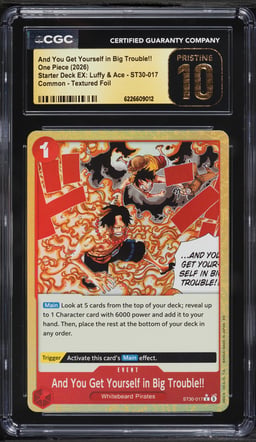 2026 One Piece Starter Deck EX: Luffy & Ace You Get Yourself In Big Trouble #ST30-017 CGC 10