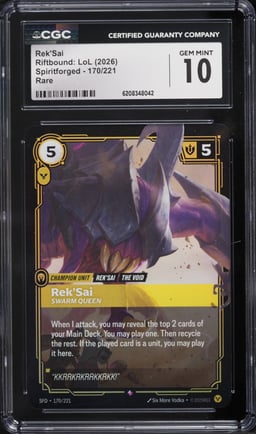2026 Riftbound League Of Legends LoL Spiritforged Rek'Sai #170 CGC 10 GEM MINT