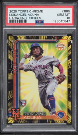 2025 Topps Chrome Radiating Luisangel Acuna ROOKIE #RR5 PSA 10 GEM MINT