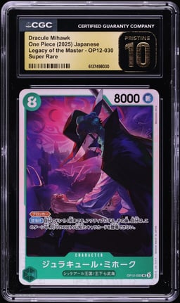2025 One Piece Japanese Legacy Of The Master SR Dracule Mihawk #OP12-030 CGC 10 PRISTINE