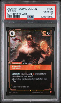 2025 RIFTBOUND: LEAGUE OF LEGENDS OGN-ORIGINS 151a LEE SIN - CENTERED ALTERNATE ART PSA 10
