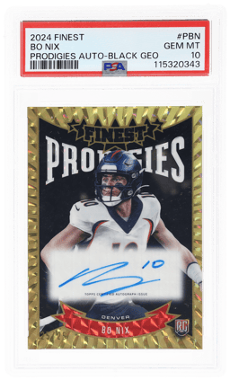 2024 Finest Prodigies Autograph Black Geometric Refractor Bo Nix #PBN 25/25 PSA 10