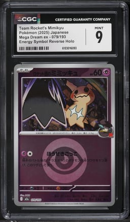 2025 Pokemon Mega Dream ex Energy Symbol Reverse Holo Team Rocket's Mimikyu #079 CGC 9 MINT