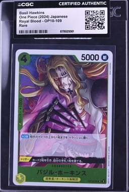2024 One Piece Japanese Royal Blood Basil Hawkins #OP10-109 CGC AUTH