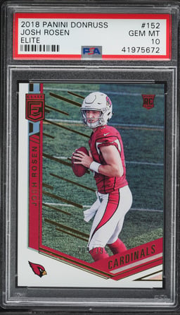 2018 Donruss Elite Josh Rosen ROOKIE /399 #152 PSA 10 GEM MINT