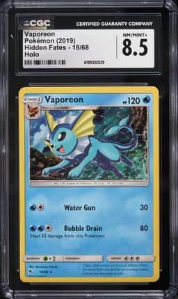 2019 Pokemon Sun & Moon Hidden Fates Holo Vaporeon #18 CGC 8.5 NM-MT+