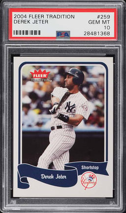 2004 Fleer Tradition Derek Jeter #259 PSA 10 GEM MINT