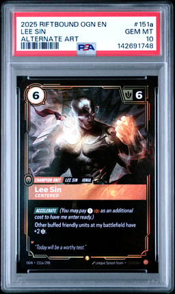 2025 RIFTBOUND: LEAGUE OF LEGENDS OGN-ORIGINS 151a LEE SIN - CENTERED ALTERNATE ART PSA 10