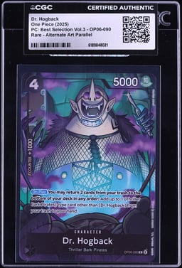 2025 One Piece Premium Best Selection Vol. 3 Alt Art Dr. Hogback #OP06-090 CGC AUTH