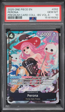 2025 One Piece Premium Best Selection Vol.4 Perona #OP10-092 PSA 10 GEM MINT