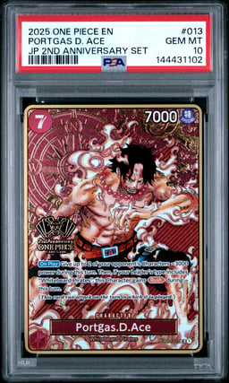 2025 ONE PIECE JAPANESE 2ND ANNIVERSARY SET 013 PORTGAS D. ACE PSA 10