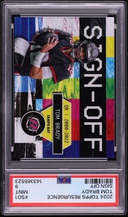 2024 Topps Resurgence Sign Off Tom Brady #SO-1 PSA 9 MINT