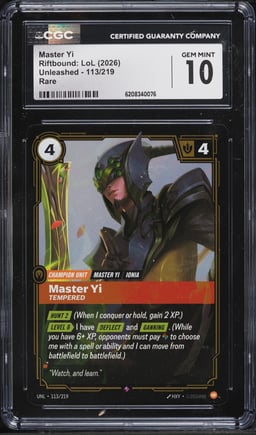2026 Riftbound: LoL Unleashed Master Yi #113 CGC 10 GEM MINT
