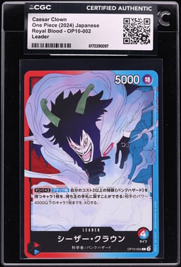 2024 One Piece Japanese Royal Blood Leader Caesar Clown #OP10-002 CGC AUTH