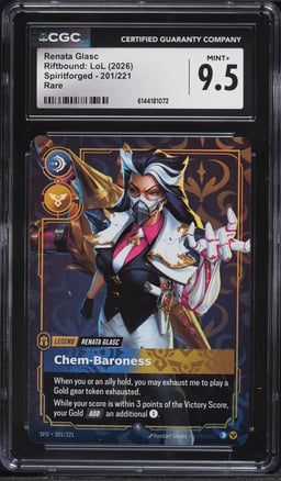 2026 Riftbound League Of Legends LoL Spiritforged Renata Glasc #201 CGC 9.5 MINT+