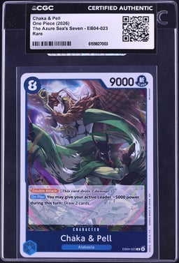 2026 One Piece The Azure Sea's Seven Chaka & Pell #EB04-023 CGC AUTH