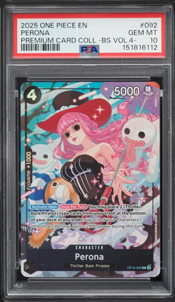 2025 One Piece Premium Best Selection Vol.4 Perona #OP10-092 PSA 10 GEM MINT