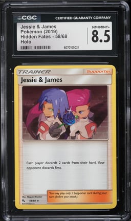 2019 Pokemon Sun & Moon Hidden Fates Holo Jessie & James #58 CGC 8.5 NM-MT+