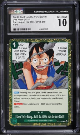 2025 One Piece Carrying On His Will Go All Out From The Very Start!!! #OP13-040 CGC 10 GEM MINT
