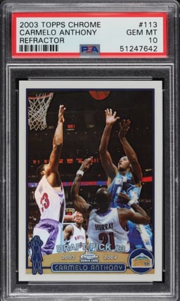 2003 Topps Chrome Refractor Carmelo Anthony ROOKIE #113 PSA 10 GEM MINT